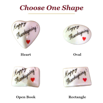 Happy Thanksgiving! porcelain goodie trinkets in all shapes: heart, oval, open book, rectangle